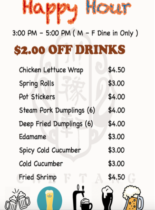 Happy Hour Monday – Friday 3:00PM – 5:00PM (Dine in Only)